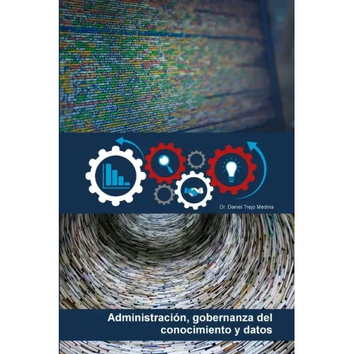 Administración, gobernanza del conocimiento y datos