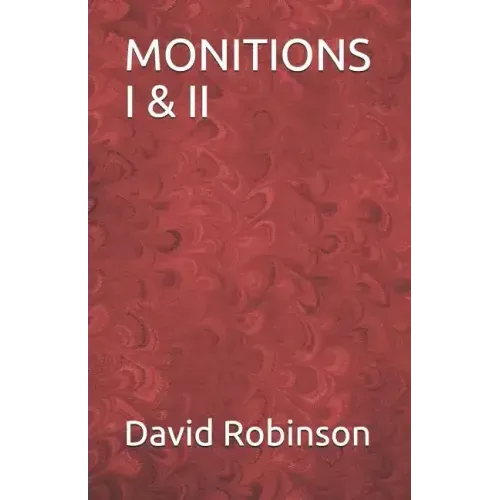 Monitions I & II