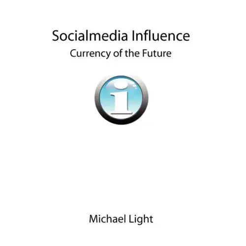 Socialmedia Influence - Currency of the Future