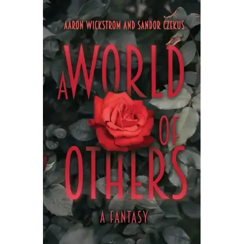 A World of Others: A Fantasy