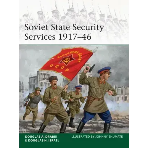 Soviet State Security Services 1917-46