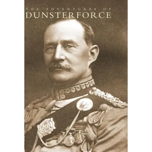 Adventures of Dunsterforce