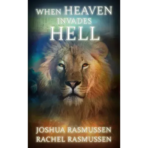 When Heaven Invades Hell