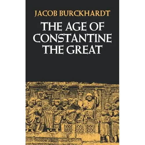 The Age of Constantine the Great