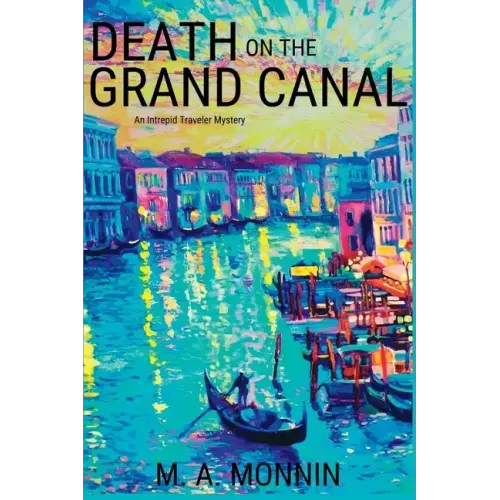 Death on the Grand Canal: An Intrepid Traveler Mystery