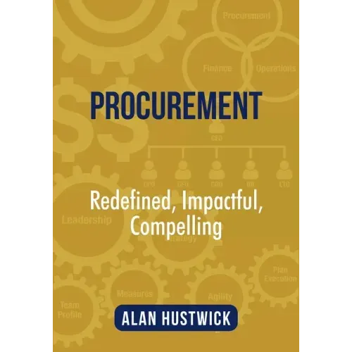 Procurement: Redefined, Impactful, Compelling