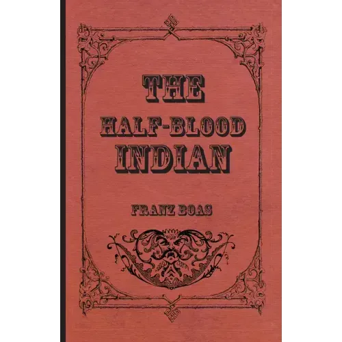 The Half-Blood Indian