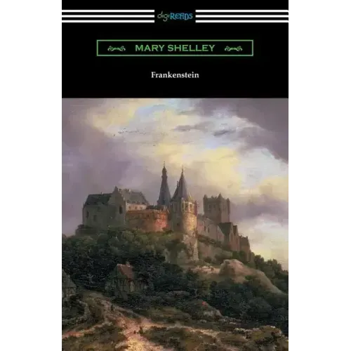 Frankenstein (with an Introduction by Sir Walter Scott)