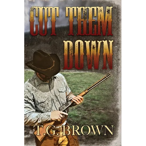 Cut Them Down
