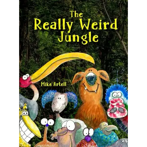 The Really Weird Jungle