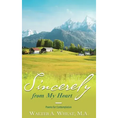 Sincerely from My Heart, Poems for Contemplation