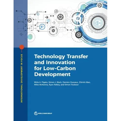 Technology Transfer and Innovation for Low-Carbon Development