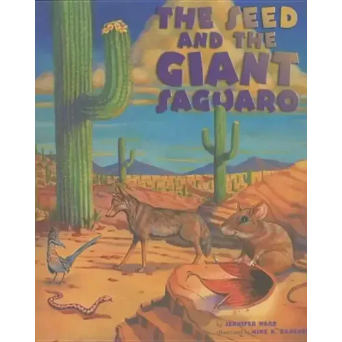 Seed & the Giant Saguaro