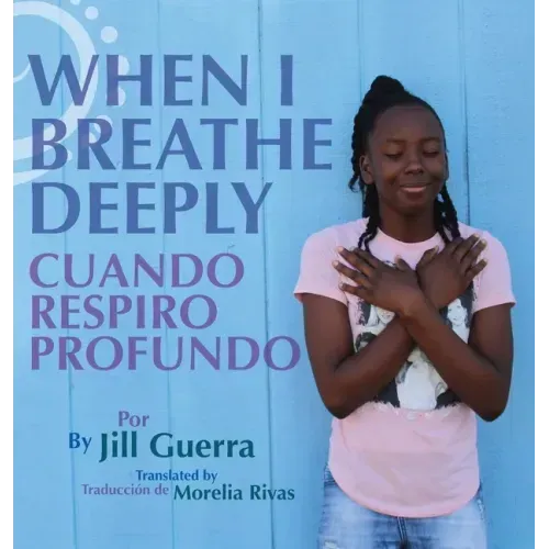 When I Breathe Deeply/Cuando respiro profundo