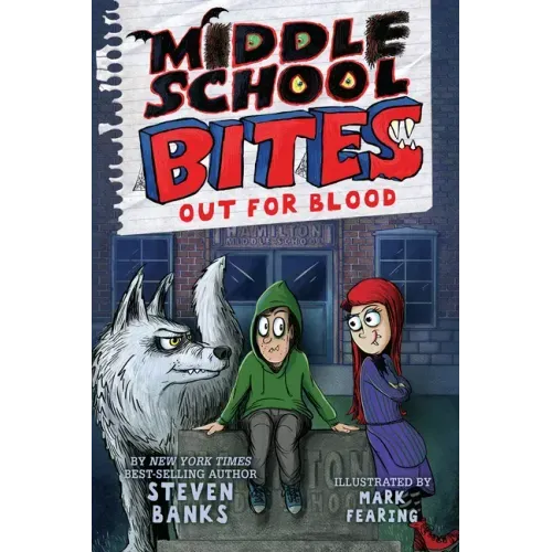 Middle School Bites 3: Out for Blood