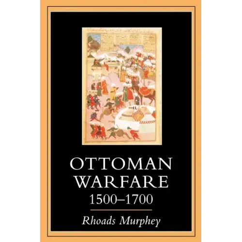 Ottoman Warfare 1500-1700