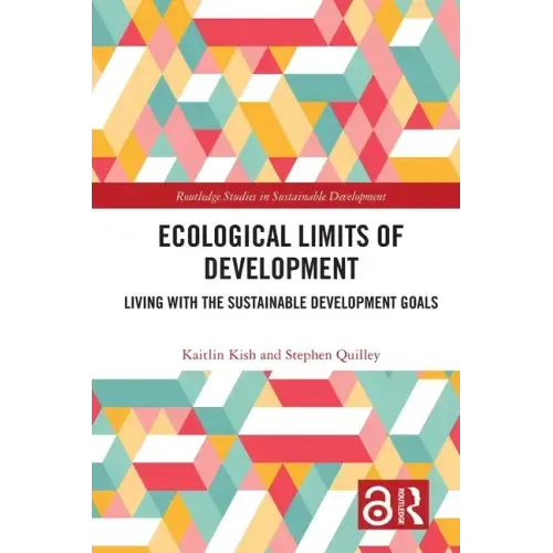 Ecological Limits of Development: Living with the Sustainable Development Goals