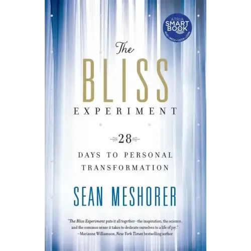 Bliss Experiment: 28 Days to Personal Transformation