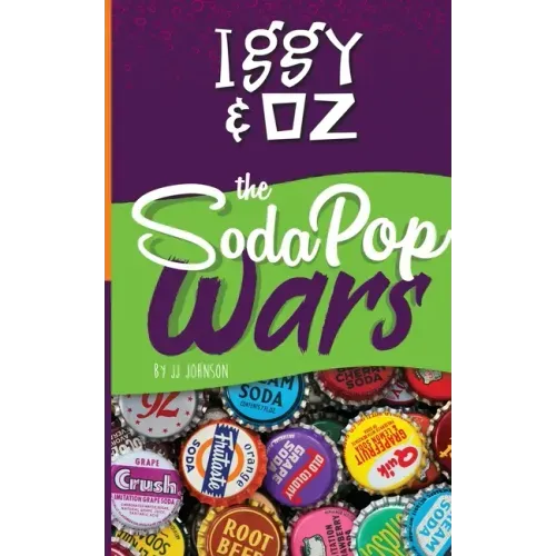 Iggy & Oz: The Soda Pop Wars: The Soda Pop Wars