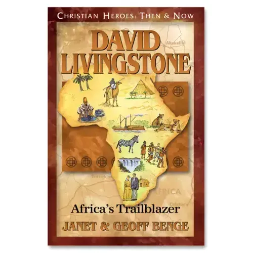 David Livingstone: African Trailblazer