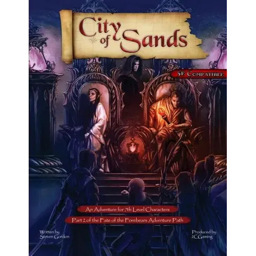 Fate of the Forebears, Part 2: City of Sands (5E)