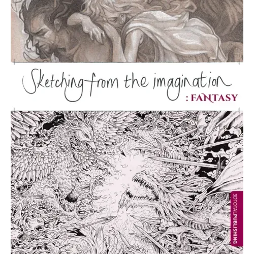 Sketching from the Imagination: Fantasy