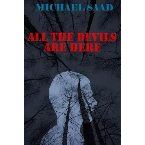 All the Devils Are Here