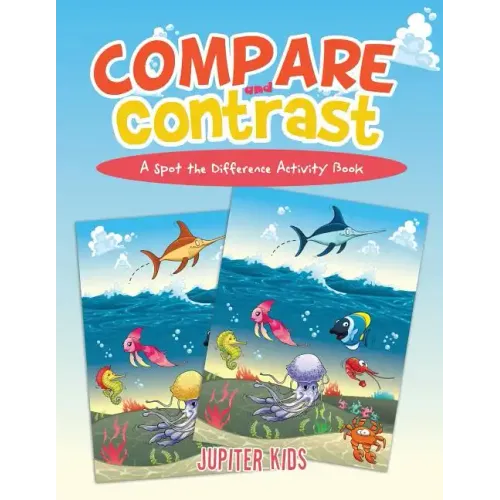 Compare and Contrast: A Spot the Difference Activity Book