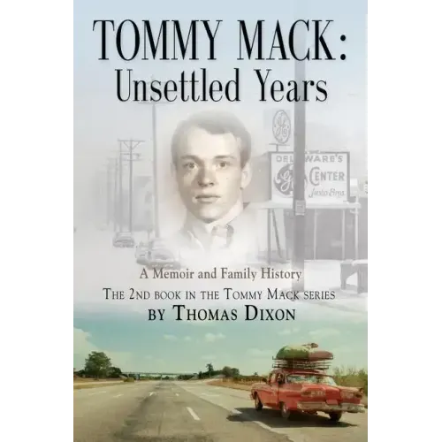 Tommy Mack: Unsettled Years