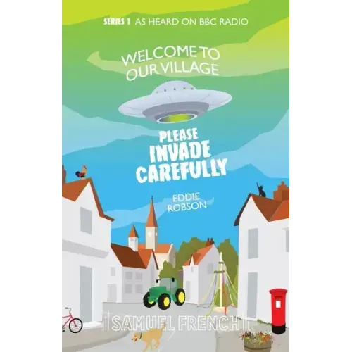 Welcome to Our Village, Please Invade Carefully