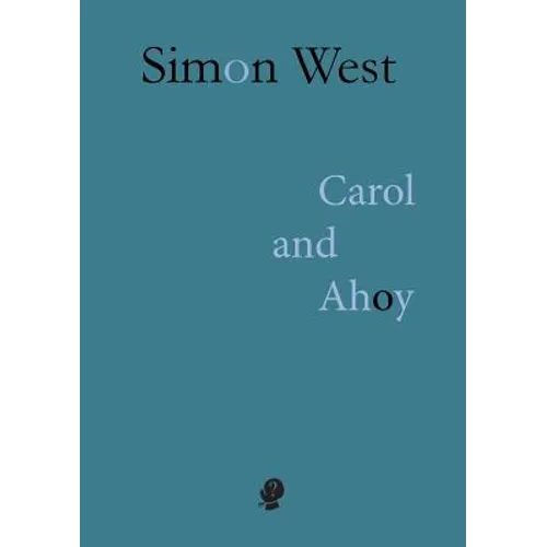 Carol and Ahoy