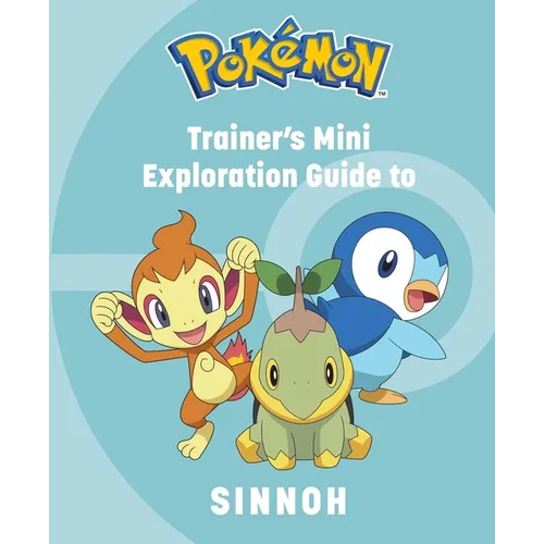 Pokémon: Trainer's Mini Exploration Guide to Sinnoh