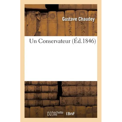 Un Conservateur