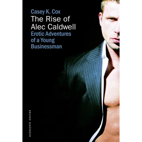 The Rise of Alec Caldwell