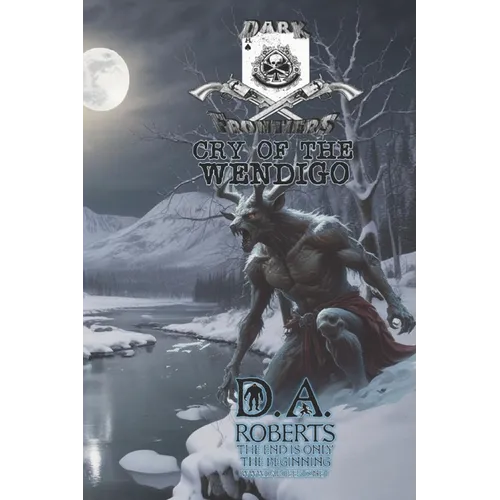 Dark Frontiers: Cry of the Wendigo
