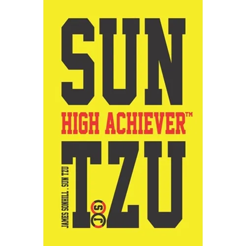 Sun Tzu High Achiever(tm)