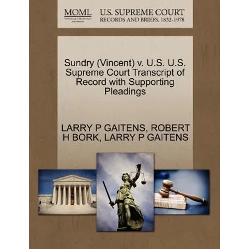 Sundry (Vincent) V. U.S. U.S. Supreme Court Transcript of Record with Supporting Pleadings