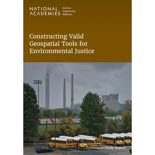 Constructing Valid Geospatial Tools for Environmental Justice