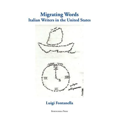 Migrating Words: Italian Writers in the United States
