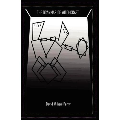 The Grammar of Witchcraft