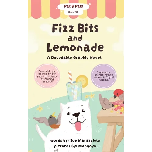 Fizz Bits and Lemonade: A Decodable Graphic Novel