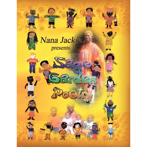 Nana Jackie Presents Sage Garden Poetry