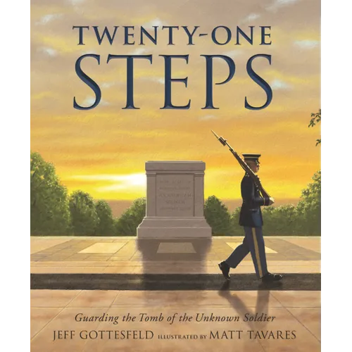 Twenty-One Steps: Guarding the Tomb of the Unknown Soldier