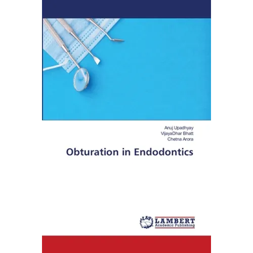 Obturation in Endodontics