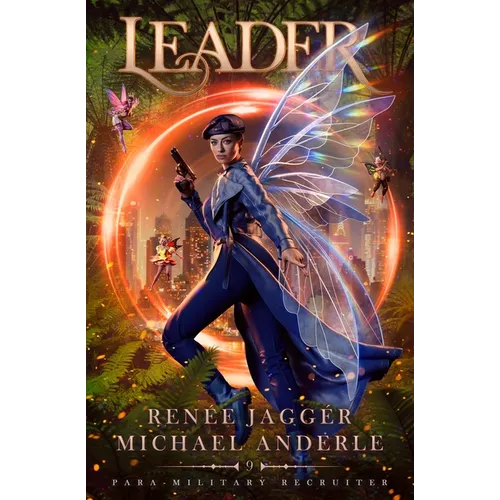 Leader: Para-Military Recruiter Book 9