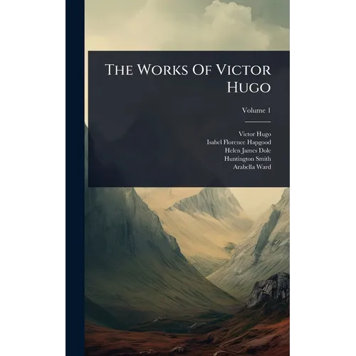 The Works Of Victor Hugo