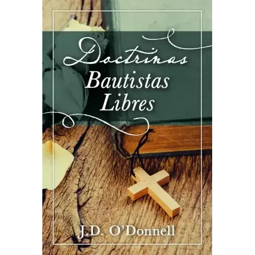 Doctrinas Bautistas Libres