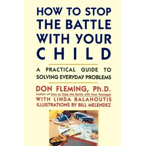 How to Stop the Battle with Your Child