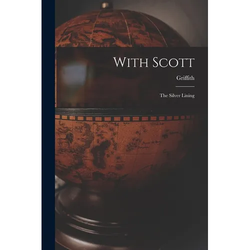 With Scott: The Silver Lining