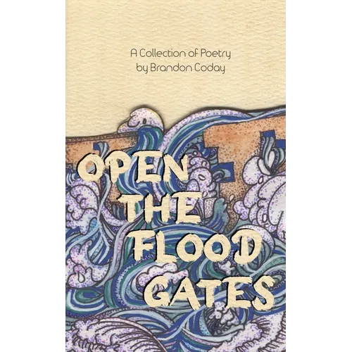 Open the Flood Gates